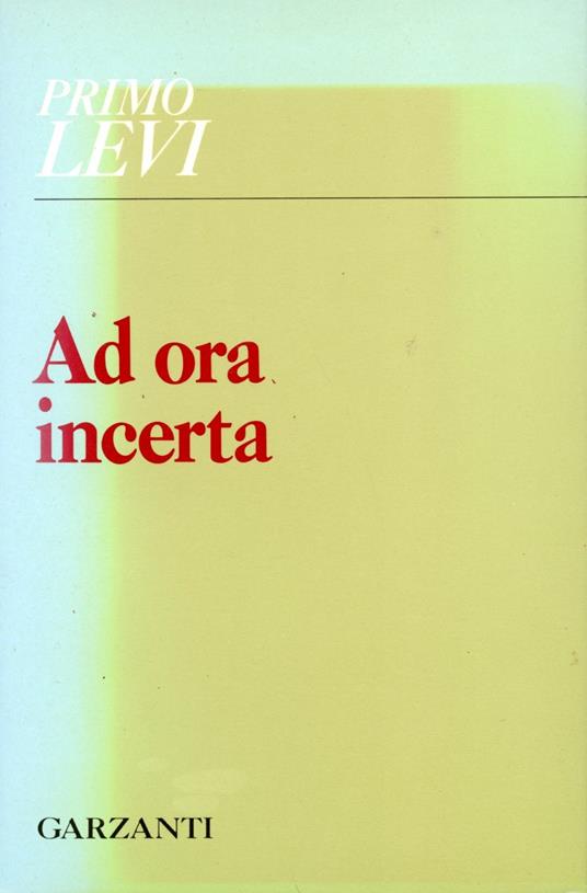 Ad ora incerta - Primo Levi - copertina