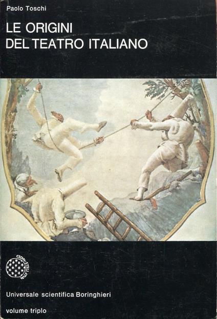 Le origini del teatro italiano - Paolo Toschi - copertina