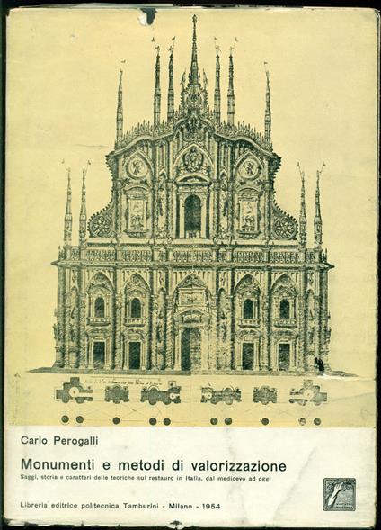 Monumenti e metodi di valorizzazione - Carlo Perogalli - copertina
