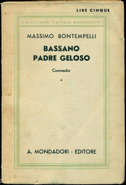 Bassano padre geloso - Massimo Bontempelli - copertina