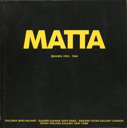 Matta. Oeuvres 1950-1960 - copertina