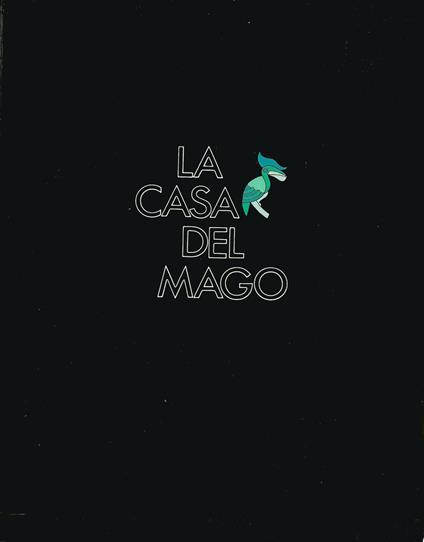 La casa del mago. Le arti applicate nell'opera di Fortunato Depero - copertina