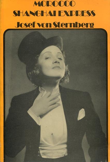 Morocco and Shanghai Express. Two films by Josef von Sternberg - copertina
