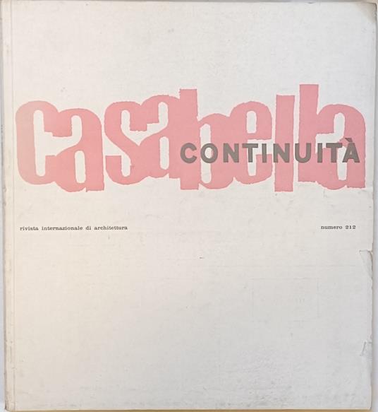 Casabella Continuità. Settembre - Ottobre 1956 1959 - N. 212 - copertina