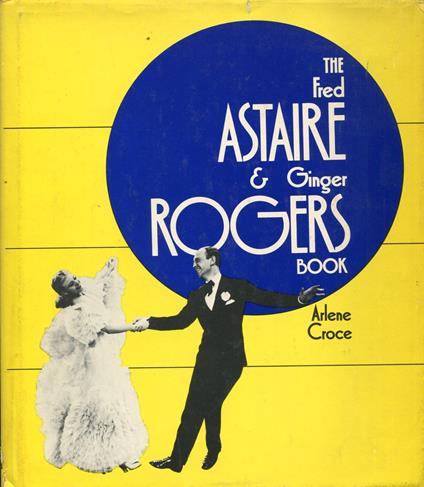 The Fred Astaire & Ginger Rogers Book - copertina