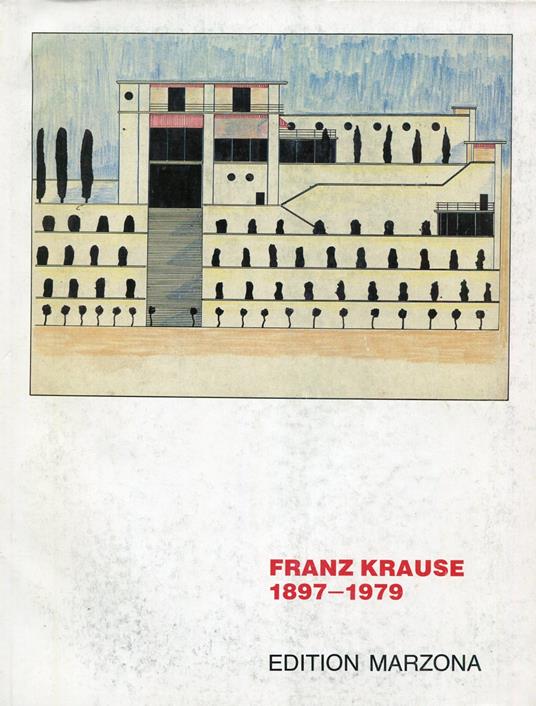 Franz Krause 1897-1979 - copertina