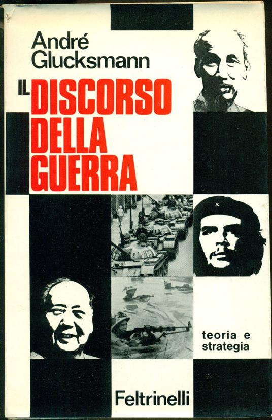 Il discorso della guerra - André Glucksmann - copertina