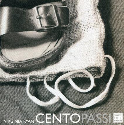 Virginia Ryan. Centopassi. One hundred steps - Virginia RYAN - copertina