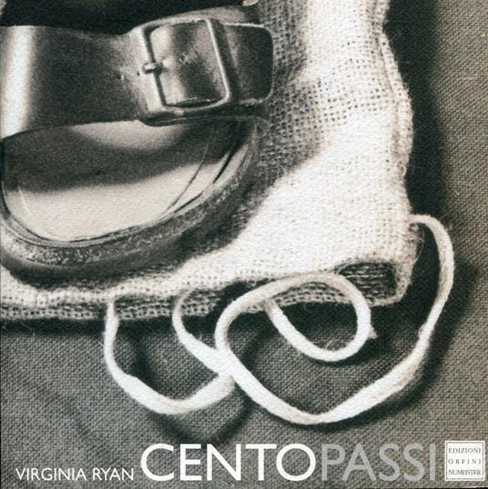 Virginia Ryan. Centopassi. One hundred steps - Virginia RYAN - copertina