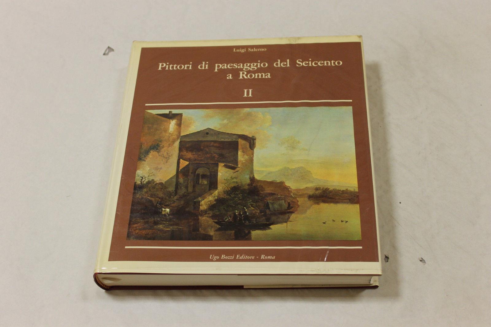 Pittori di paesaggio del Seicento a Roma. 3 Volumi - Luigi Salerno - 1977