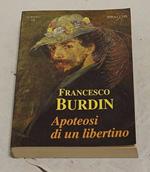 Francesco Burdin - Apoteosi di un libertino