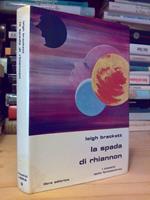 Leigh Brackett. La Spada Di Rhiannon