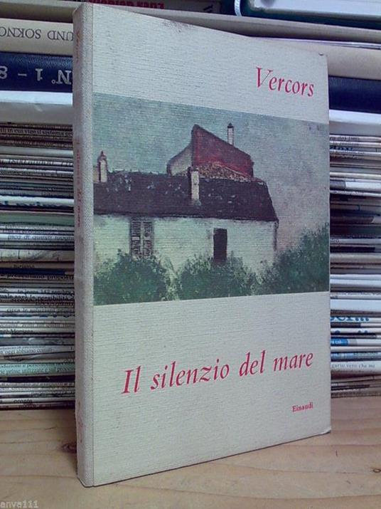 Vercors - IL SILENZIO DEL MARE - 1955 - Einaudi / Coralli - copertina