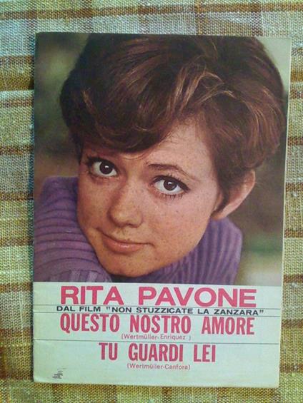Rita Pavone - Questo Nostro Amore - Tu Guardi Lei - 1967 - Testi E Musiche - copertina