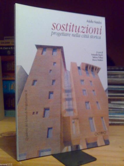 Sostituzioni / Progettare Nella Città Storica 1996 - Adolfo Natalini - copertina