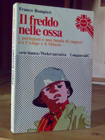 Bompieri Franco - IL FREDDO NELLE OSSSA - 1975 - copertina