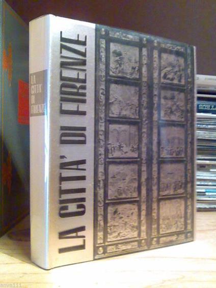 Amerighi Guglielmo - LA CITTà DI FIRENZE 1961 - copertina