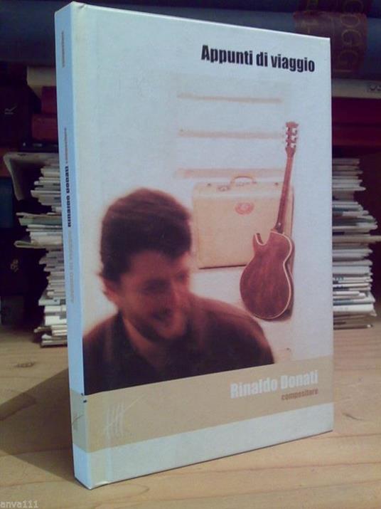 Rinaldo Donati - APPUNTI DI VIAGGIO con CD - 2002 - copertina