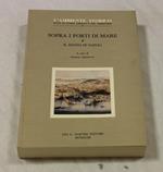Giorgio Simoncini - Sopra i porti di Mare. 4 Volumi. Leo S. Olschki, Firenze