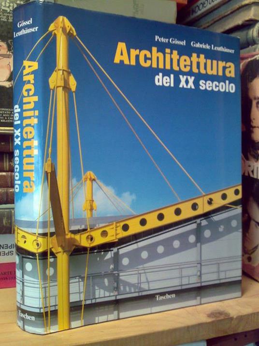 Architettura Del Xx Secolo - Taschen 1990 - copertina