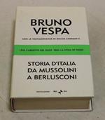 Storia d'Italia da Mussolini a Berlusconi - Bruno Vespa