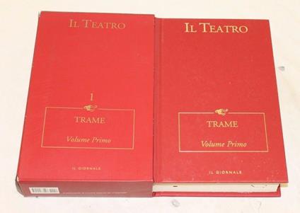 Il Il Teatro, Trame. Volume Primo e volume secondo - copertina