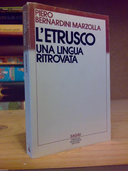 L' L' Etrusco : Una Lingua Ritrovata Di: Piero Bernardini Marzolla - copertina