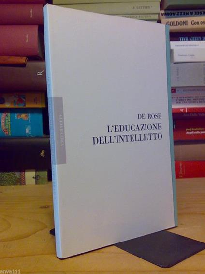 Maria De Rose - L' EDUCAZIONE DELL' INTELLETTO 1986 - copertina