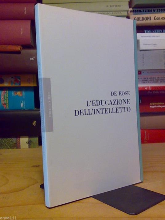 Maria De Rose - L' EDUCAZIONE DELL' INTELLETTO 1986 - copertina