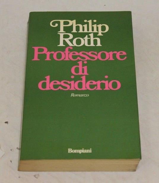 Philip Roth - Professore di desiderio - copertina