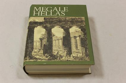 Megale Hellas Storia e civiltà della Magna Grecia - copertina