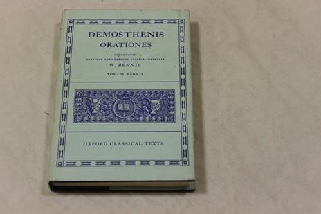 Demothenis. Orationes. Tomi II- parts I/Tomi II parts II. 2 Volumi - 2