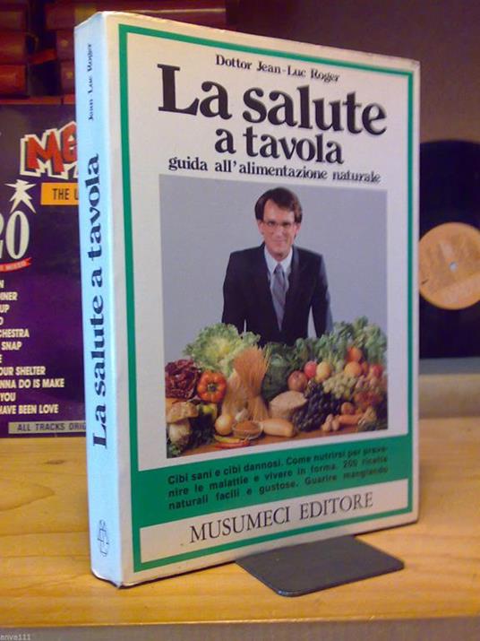 La La Salute A Tavola / Guida All' Alimentazione Naturale - 1986 - copertina