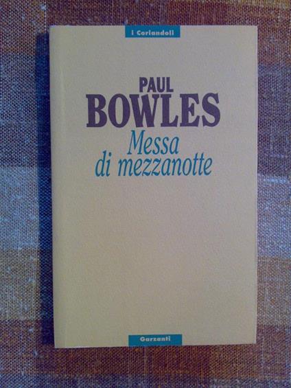 Paul Bowles - MESSA DI MEZZANOTTE - 1995 - copertina