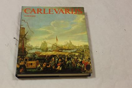 Carlevarijs - Aldo Rizzi - Aldo Rizzi - copertina
