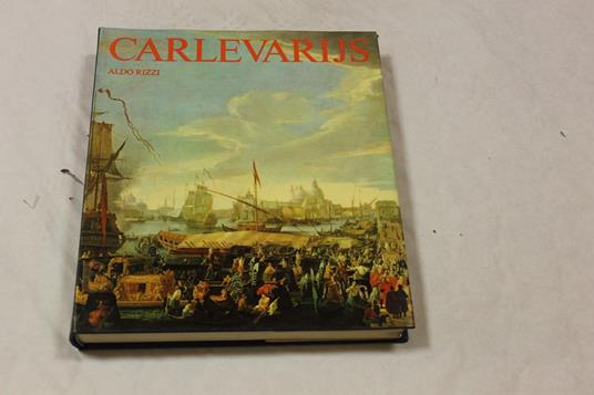 Carlevarijs - Aldo Rizzi - Aldo Rizzi - copertina