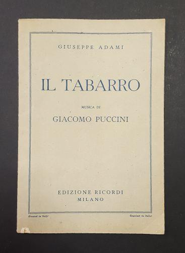 Adami Giuseppe (libretto), Puccini Giacomo (musica). Il Tabarro. Edizione Ricordi. 1945 - Giuseppe Adami - copertina