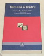 Simoni a teatro - cronache drammatiche