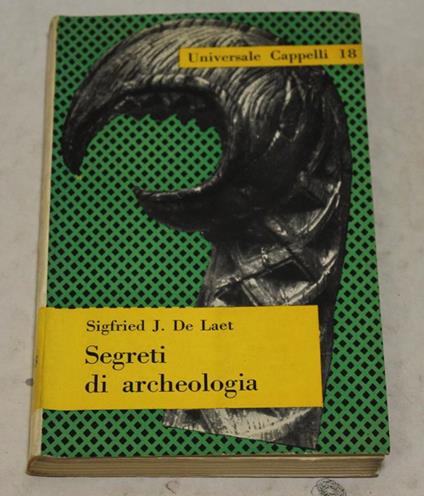 Segreti Di Archeologia - Sigfried J. De Laet - copertina