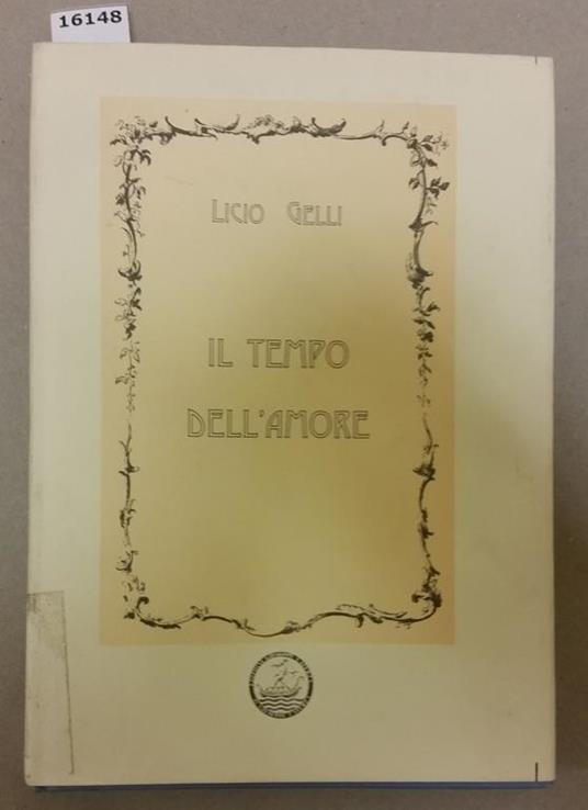 Il Il tempo dell'amore - Licio Gelli - copertina
