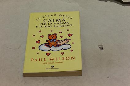 Il Il libro della calma per la mamma e il suo bambino - André Paul - copertina