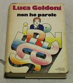 Luca Goldoni - Non ho parole