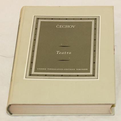 Anton Pavlovic Cechov - Teatro - Anton Cechov - copertina