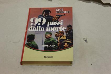 99 passi dalla morte - Gigi Speroni - copertina