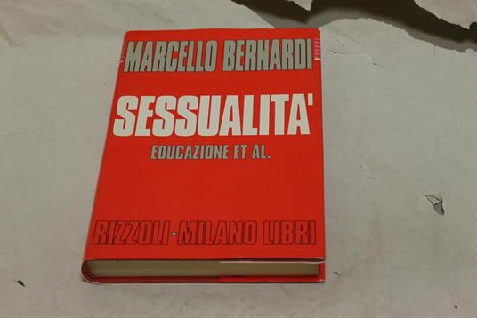 Sessualità. Educazione ET AL - Marcello Bernardi - copertina