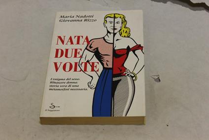 Nata Due Volte - Maria Nadotti - copertina