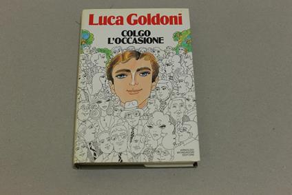 Colgo l'occasione - Luca Goldoni - copertina