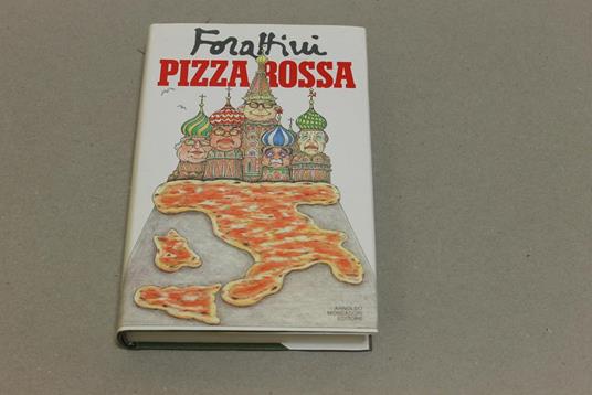 Pizza rossa - Giorgio Forattini - copertina