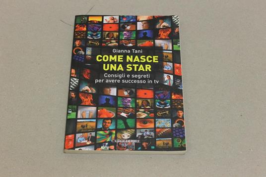 Come nasce una star - Gianna Tani - copertina