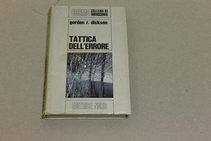 Tattica dell'errore - Gordon R. Dickson - copertina